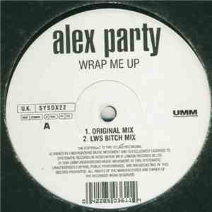 Alex Party - Wrap Me Up flac download
