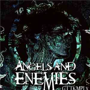 Angels And Enemies - GTTKMPLX flac download