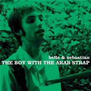 Belle & Sebastian - The Boy With The Arab Strap flac download