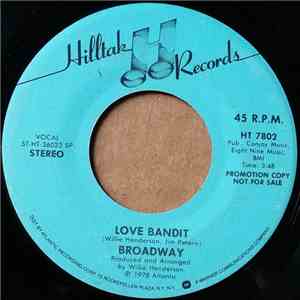 Broadway  - Love Bandit / Kiss You All Over flac download