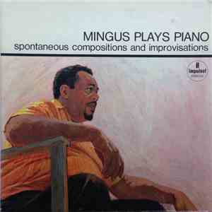 Charles Mingus - Mingus Plays Piano flac download