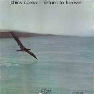 Chick Corea - Return To Forever flac download