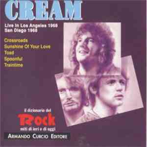 Cream  - Live In Los Angeles 1968, San Diego 1968 flac download