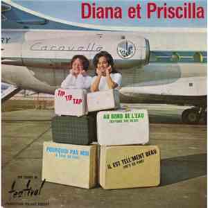 Diana Et Priscilla - Pourquoi Pas Moi flac download