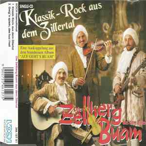 Die Zellberg Buam - Klassik-Rock Aus Dem Zillertal flac download