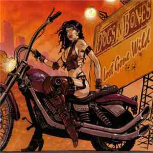 Dogs'N'Bones - Lost Gone Wild flac download