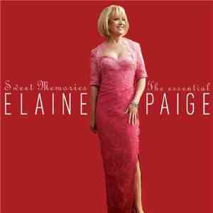 Elaine Paige - Sweet Memories (The Essential Elaine Paige) flac download
