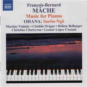 François-Bernard Mâche / Maurice Ohana - Music For Pianos flac download