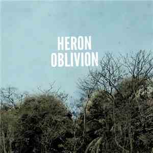Heron Oblivion - Heron Oblivion flac download