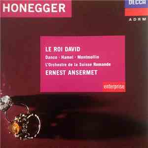 Honegger – Danco, Hamel, Montmollin, L'Orchestre De La Suisse Romande, Ernest Ansermet - Le Roi David flac download