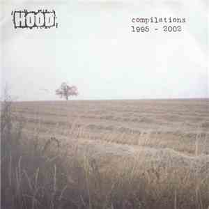 Hood - Compilations 1995-2002 flac download