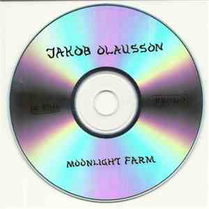 Jakob Olausson - Moonlight Farm flac download