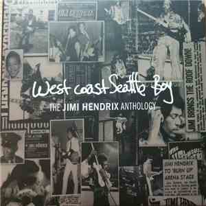 Jimi Hendrix - West Coast Seattle Boy: The Jimi Hendrix Anthology flac download