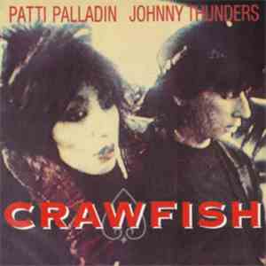 Johnny Thunders & Patti Palladin - Crawfish / Tie Me Up flac download