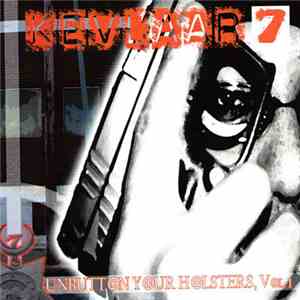 Kevlaar 7 - Unbotton Your Holsters Vol. 1 flac download