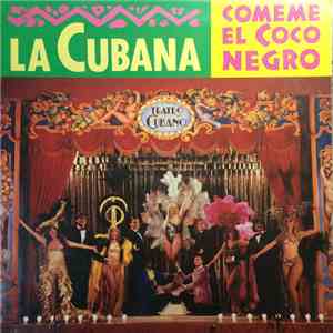 La Cubana  - Comeme El Coco Negro flac download