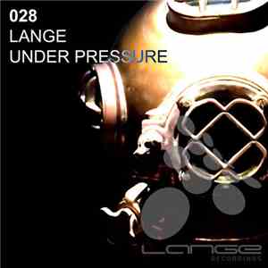 Lange - Under Pressure flac download