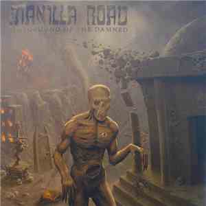 Manilla Road - Playground Of The Damned flac download