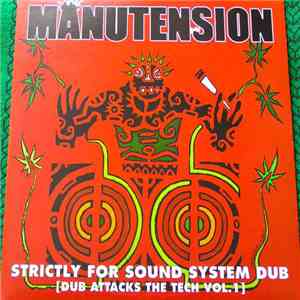 Manutension - Strictly For Sound System Dub (Dub Attacks The Tech Vol.1) flac download