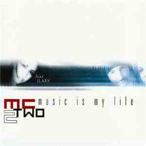 MC Two - Music Is My Life flac download