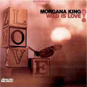 Morgana King - Wild Is Love flac download