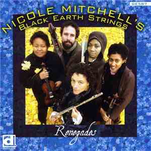 Nicole Mitchell's Black Earth Strings - Renegades flac download