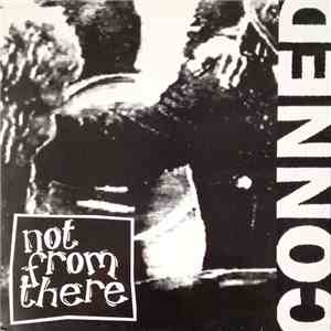 Not From There - Conned flac download