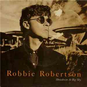 Robbie Robertson - Showdown At Big Sky flac download