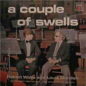 Robert Wolfe, Louis Mordish - A Couple Of Swells flac download