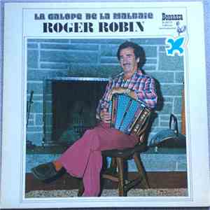 Roger Robin  - La Galope De La Malbaie flac download