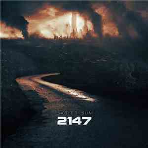 Sabled Sun - 2147 flac download