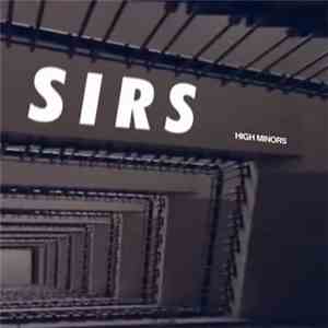 Sirs  - High Minors flac download