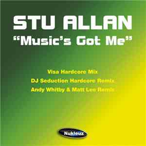 Stu Allan - Music's Got Me flac download