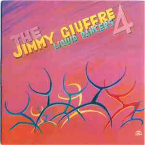 The Jimmy Giuffre 4 - Liquid Dancers flac download
