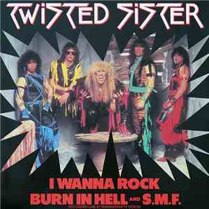 Twisted Sister - I Wanna Rock flac download