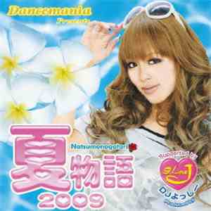 Various - Dancemania Presents 夏物語 2009 Supported By 9LoveJ flac download
