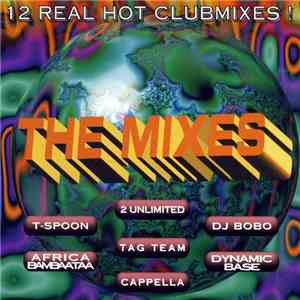 Various - The Mixes - 12 Real Hot Clubmixes flac download