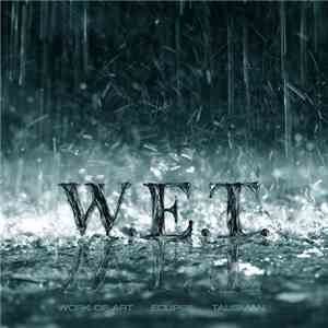 W.E.T.  - W.E.T. flac download