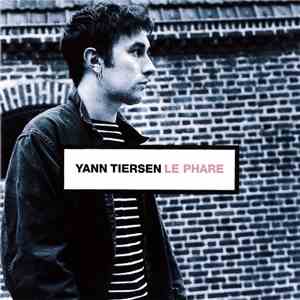 Yann Tiersen - Le Phare flac download