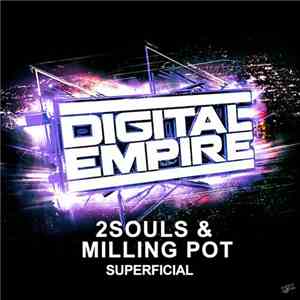 2Souls  & Milling Pot - Superficial flac download