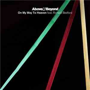 Above & Beyond feat. Richard Bedford - On My Way To Heaven flac download