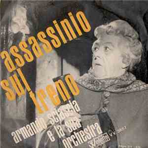 Armando Sciascia E La Sua Orchestra - Assassinio Sul Treno flac download