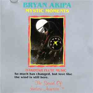 Bryan Akipa - Mystic Moments flac download