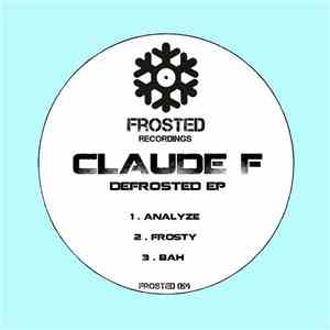 Claude F - Defrosted EP flac download