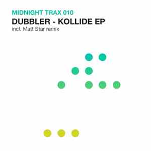 Dubbler - Kollide Ep flac download