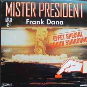 Frank Dana - Mister President flac download