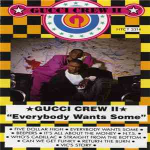 Gucci Crew II - Everybody Wants Some flac download