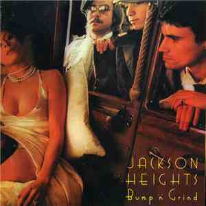 Jackson Heights - Bump 'N' Grind flac download