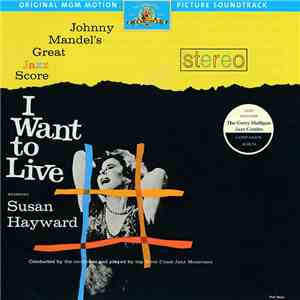 Johnny Mandel - I Want To Live! (Original MGM Motion Picture Soundtrack) flac download