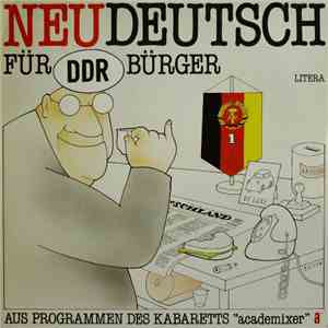 Kabarett Academixer - Neudeutsch Für DDR Bürger (Aus Programmen Des Kabaretts "Academixer") flac download
